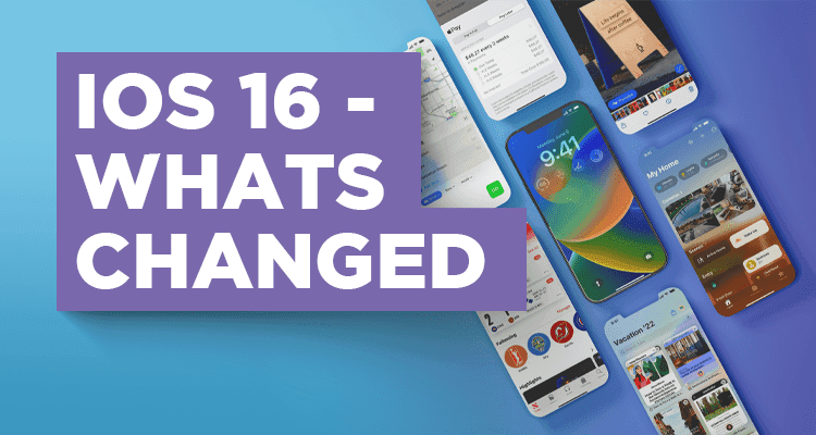 What Has Changed With iOS 16?